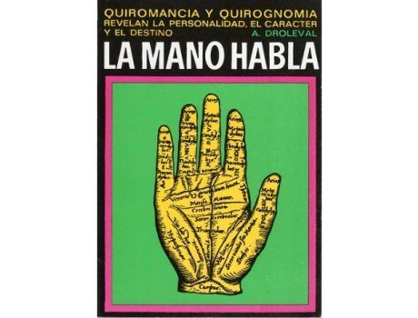 Livro Mano habla, la de A. Droleval (Espanhol)