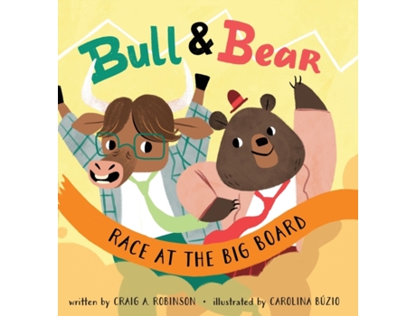Livro Bull & Bear Race at the Big Board Craig A Robinson (Inglês)