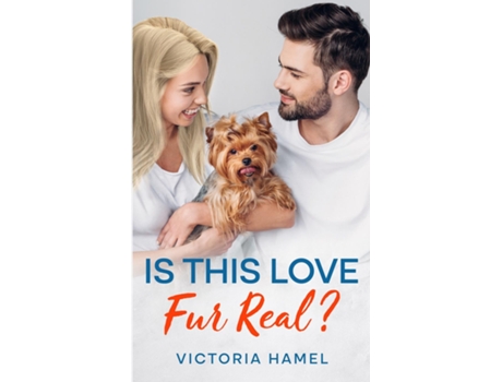 Livro Is This Love Fur Real? de Victoria Hamel (Inglês)