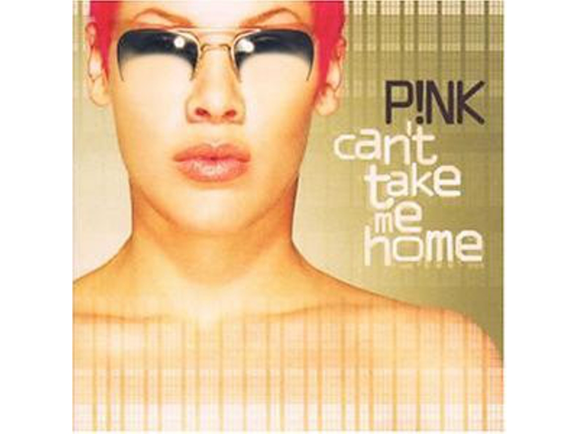 CD P!NK - Can't Take Me Home