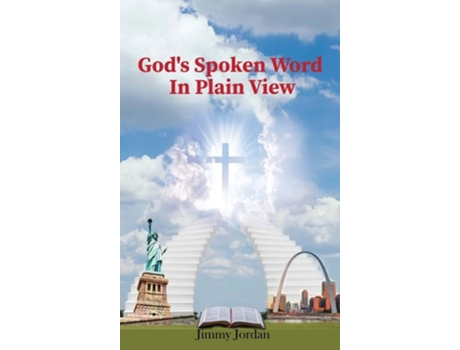 Livro Gods Spoken Word In Plain View 2nd Edition De Jimmy Jordan (inglês - Capa Dura)