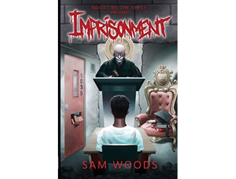 Livro Imprisonment Based On Truth de Samuel D Woods (Inglês)