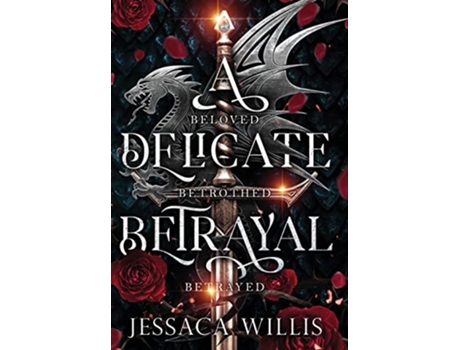 Livro A Delicate Betrayal hardback Or Cased Book de Jessaca Willis (Inglês - Capa Dura)