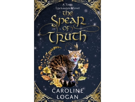 Livro The Spear of Truth de Caroline Logan (Inglês)