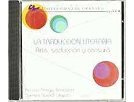 Livro Traduccion Literaria Arte Seduccion Y Censura de Varios Autores