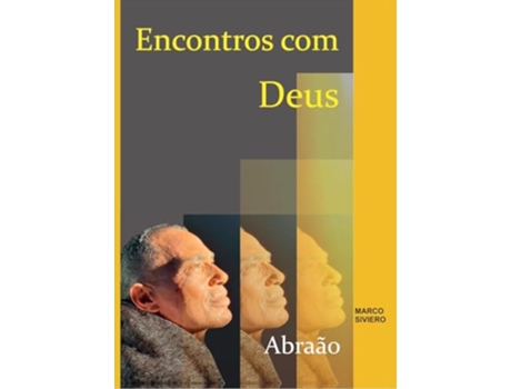 Livro Encontros Com Deus - Abraão De Marco Siviero (português Do Brasil)