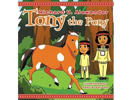 Livro Tony the Pony de Richard V Alexander (Inglês - Capa Dura)