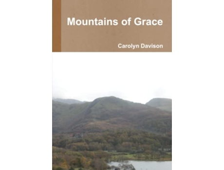 Livro Mountains of Grace de Carolyn Davison (Inglês)