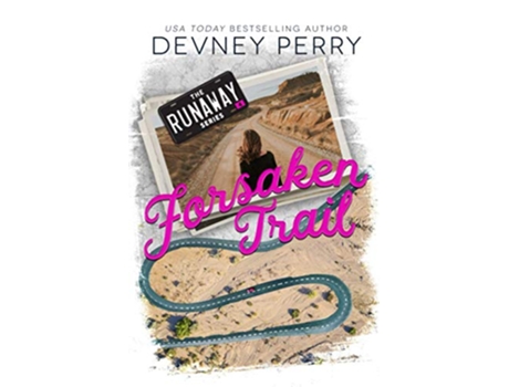 Livro Forsaken Trail Runaway de Devney Perry (Inglês)