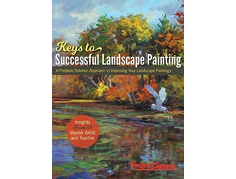 Livro Foster Caddells Keys to Successful Landscape Painting de Foster Caddell (Inglês - Capa Dura)