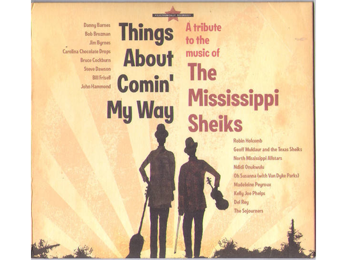 CD Things About Comin' My Way (A Tribute To The Music Of The Mississippi Sheiks)