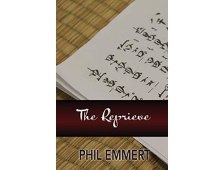 Livro The Reprieve De Phil Emmert (inglês)