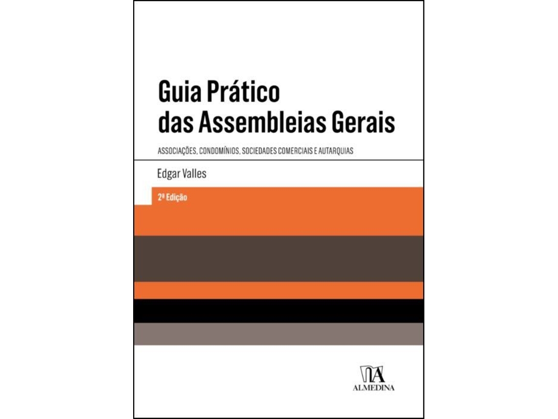 Livro Guia Prático das Assembleias Gerais - Sociedades comerciais… de Edgar Valles e Ebook (Português)