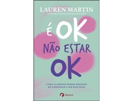 Livro É OK não estar OK de Lauren Martin (Português)