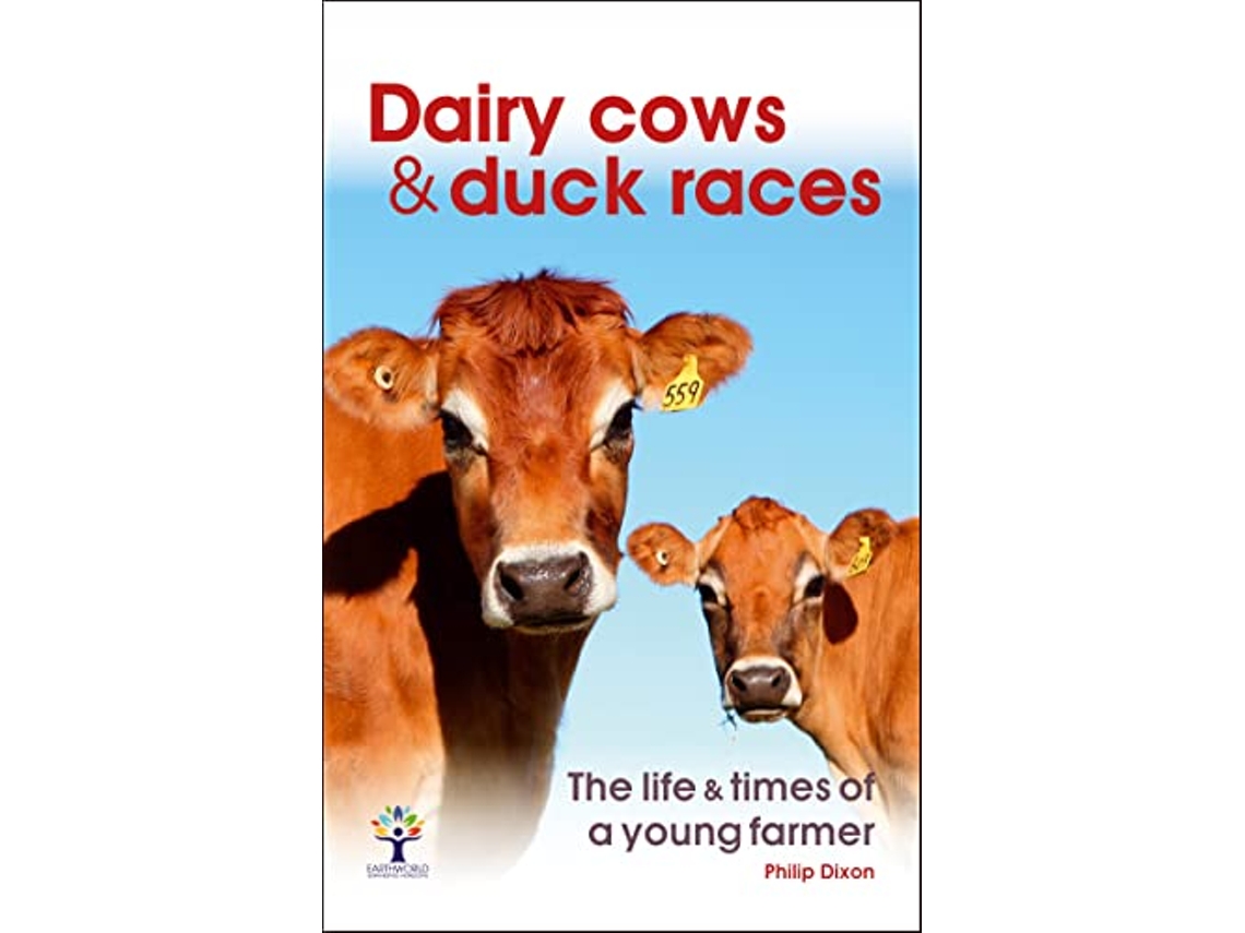 Livro Dairy Cows Duck Races the life times of a young farmer de Philip Dixon (Inglês)