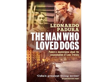 Livro The Man Who Loved Dogs de Leonardo Padura (Inglês)