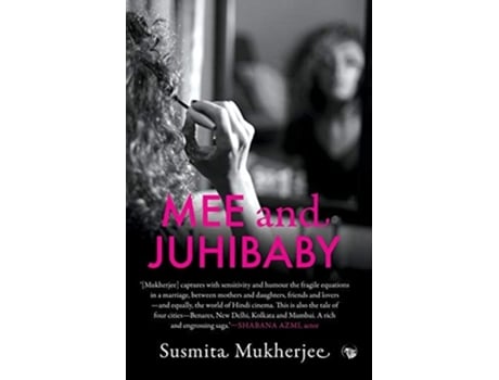 Livro Mee And Juhibaby De Susmita Mukherjee (inglês)