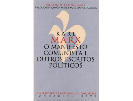 Livro O Manifesto Comunista E Outros Escritos Políticos de Marx, Karl (Galego)
