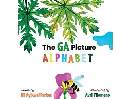 Livro The Ga Picture Alphabet Ga Edition de Nii Ayikwei Parkes (Inglês)