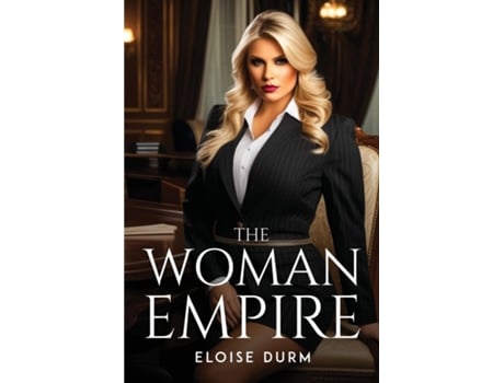 Livro The Woman Empire de Eloise Durm (Inglês)