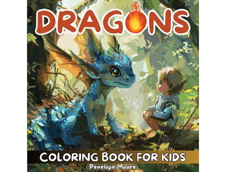 Livro Dragons Coloring Book for Kids de PENELOPE MOORE (Inglês)