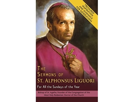 Livro Sermons of St. Alphonsus Liguori for All the Sundays of the Year de Alphonsus De' Liguori (Inglês - Capa Dura)