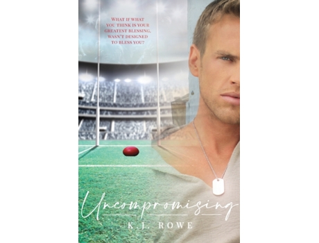 Livro Uncompromising (Casts of Silver) K J Rowe (Inglês)