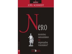 Livro Nero, Monstro Sanguinario Ou Imperador Visionario? .