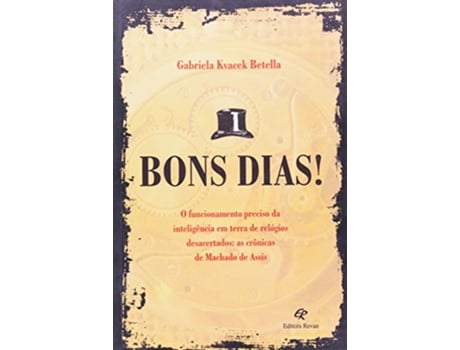 Livro Bons Dias! - Funcionamento Preciso Da Inteligencia de BETELLA (Português)