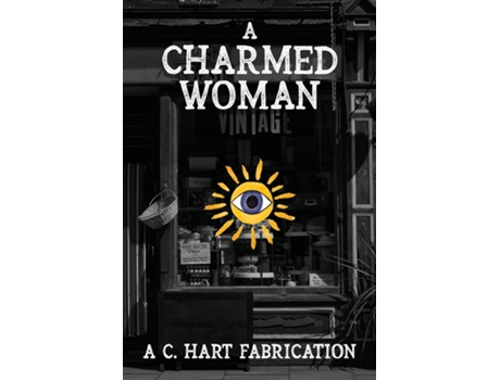 Livro A Charmed Woman de Hart, Christine et al. (Inglês)