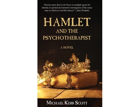 Livro Hamlet And The Psychotherapist De Michael Kerr Scott (inglês - Capa Dura)
