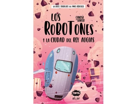Livro Los Robotones Y La Ciudad Del Rey Augías de Sunyer, Canosa (Castelhano)
