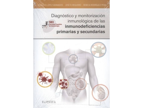 Livro Diagnóstico Y Motorización Inmunológica De Las Inmunodeficiencias Primarias Y Secundarias de Vários Autores