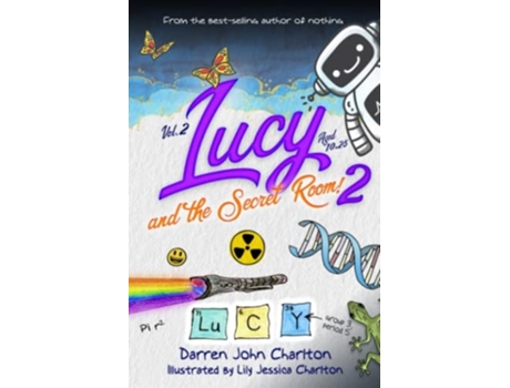 Livro Lucy And The Secret Room! Vol 2 De Darren John Charlton (inglês)