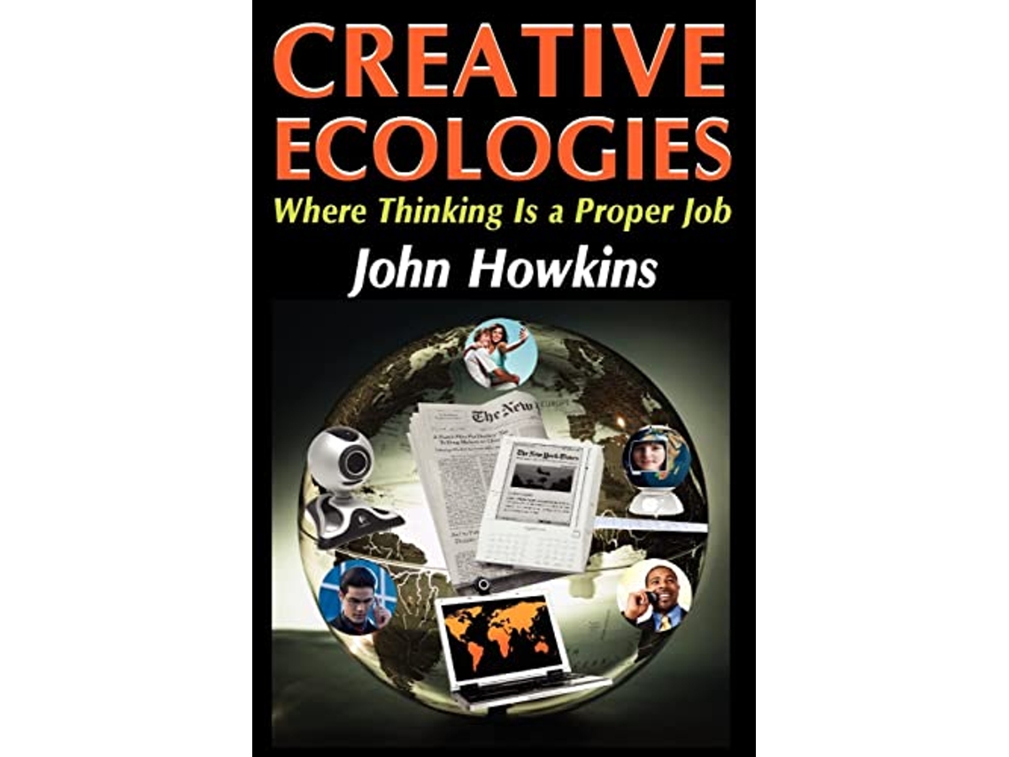 Livro Creative Ecologies de Bronislaw Malinowski e John Howkins (Inglês)