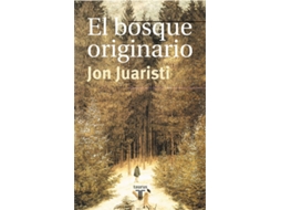 Livro El Bosque Originario de Jon Juaristi (Espanhol)