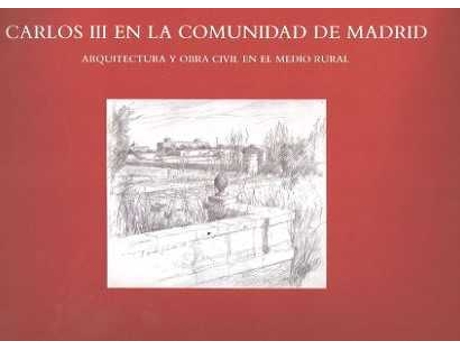 Livro Carlos Iii En La Comunidad De Madrid de Felipe Prieto Granda (Espanhol)