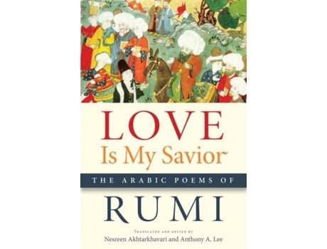 Livro Love Is My Savior de Rumi (Inglês)