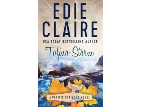 Livro Tofino Storm De Edie Claire (inglês - Capa Dura)