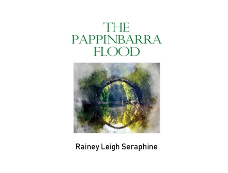 Livro The Pappinbarra Flood Rainey Leigh Seraphine (Inglês)