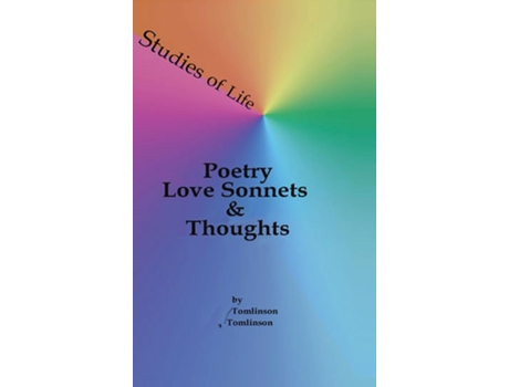 Livro Studies Of Life - Poetry, Love Sonnets Amp Thoughts De Lauresa A Tomlinson (inglês)