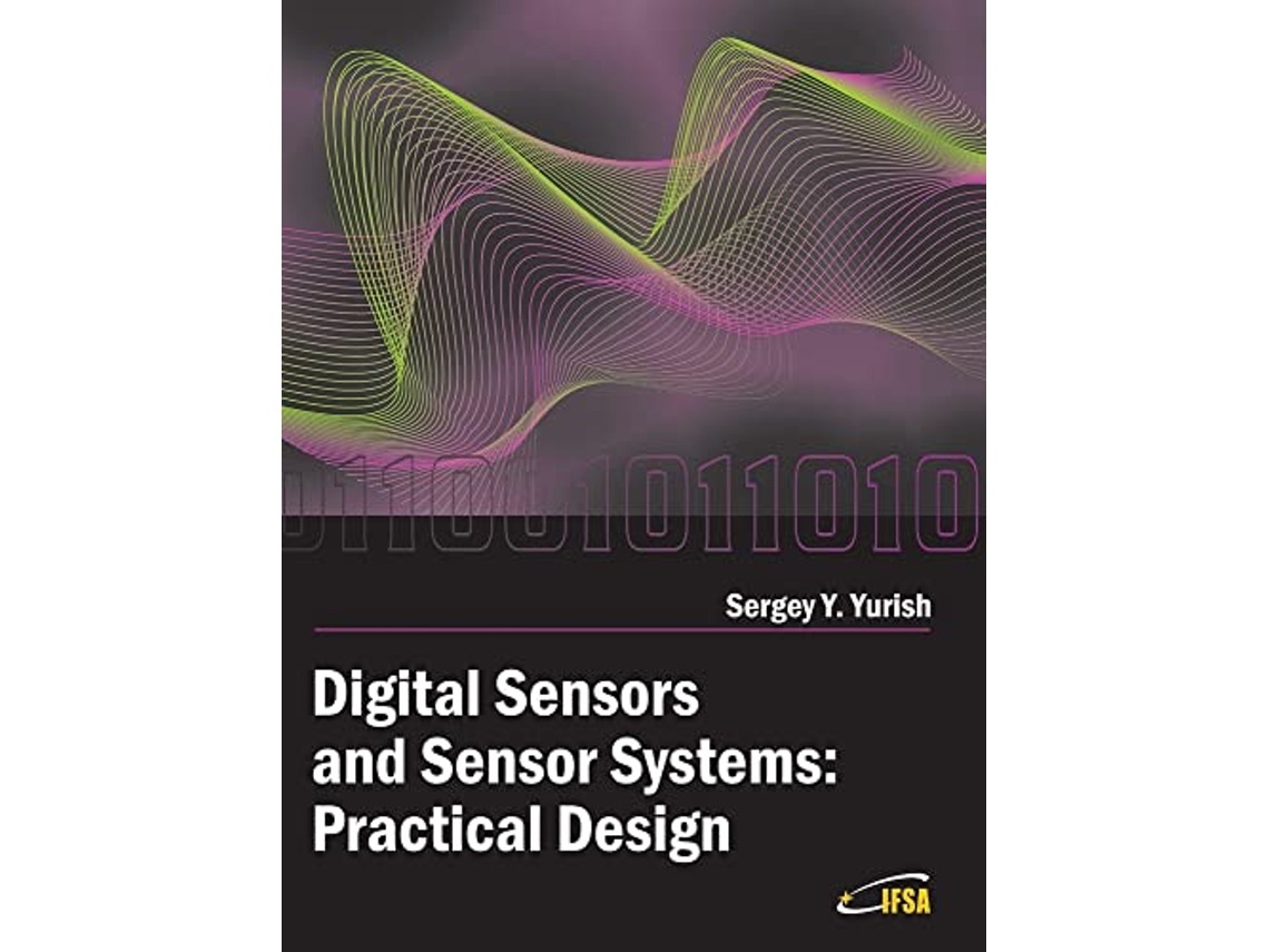 Livro Digital Sensors and Sensor Systems de Sergey Yurish (Inglês - Capa Dura)