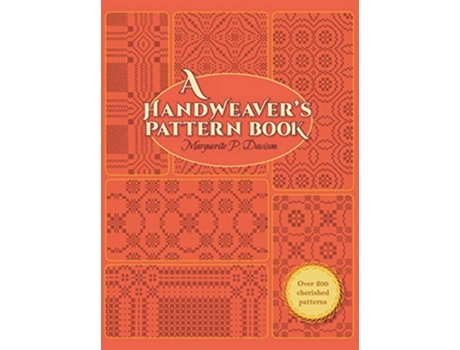 Livro Handweavers Pattern Book de Marguerite Porter Davison (Inglês - Capa Dura)