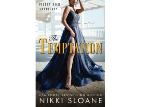 Livro The Temptation filthy Rich Americans de Sloane Nikki (Inglês)