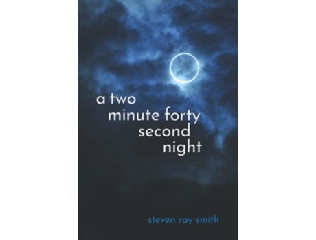 Livro A Two Minute Forty Second Night de Steven Ray Smith (Inglês)