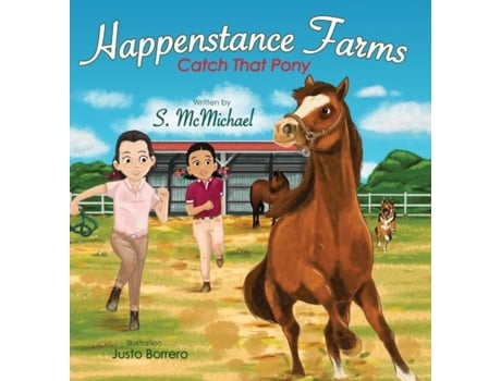 Livro Happenstance Farms Catch That Pony De S Mcmichael (inglês)