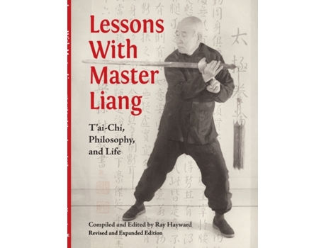 Livro Lessons With Master Liang: T'ai-Chi, Philosophy, and Life Ray Hayward (Inglês)