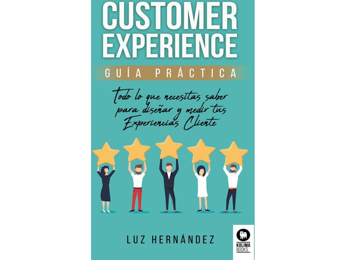 Livro Customer Experience Guía Práctica de Luz Hernández (Espanhol)