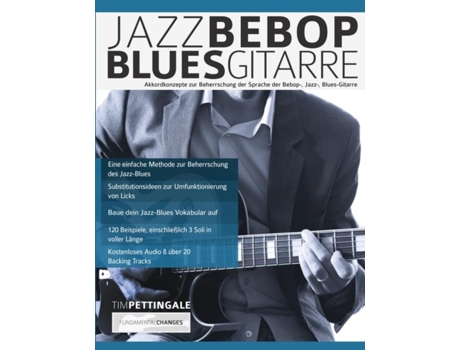 Livro Jazz Bebop Blues Gitarre De Tim Pettingale (inglês)