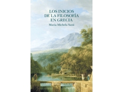 Livro Los Inicios De La Filosofía En Grecia de Sassi e Maria Michela